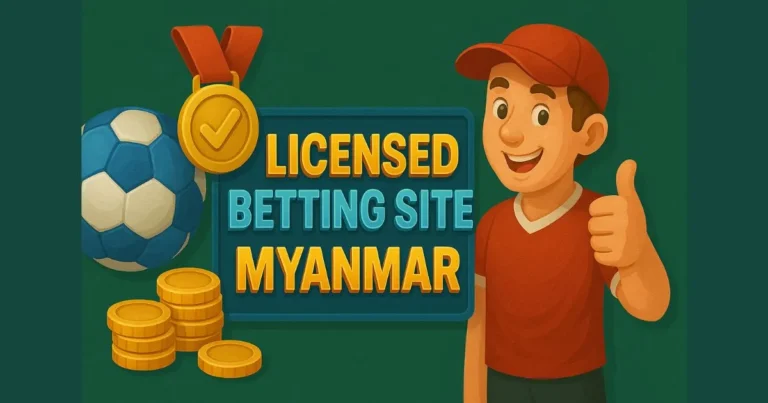 Licensed Betting Site Myanmar