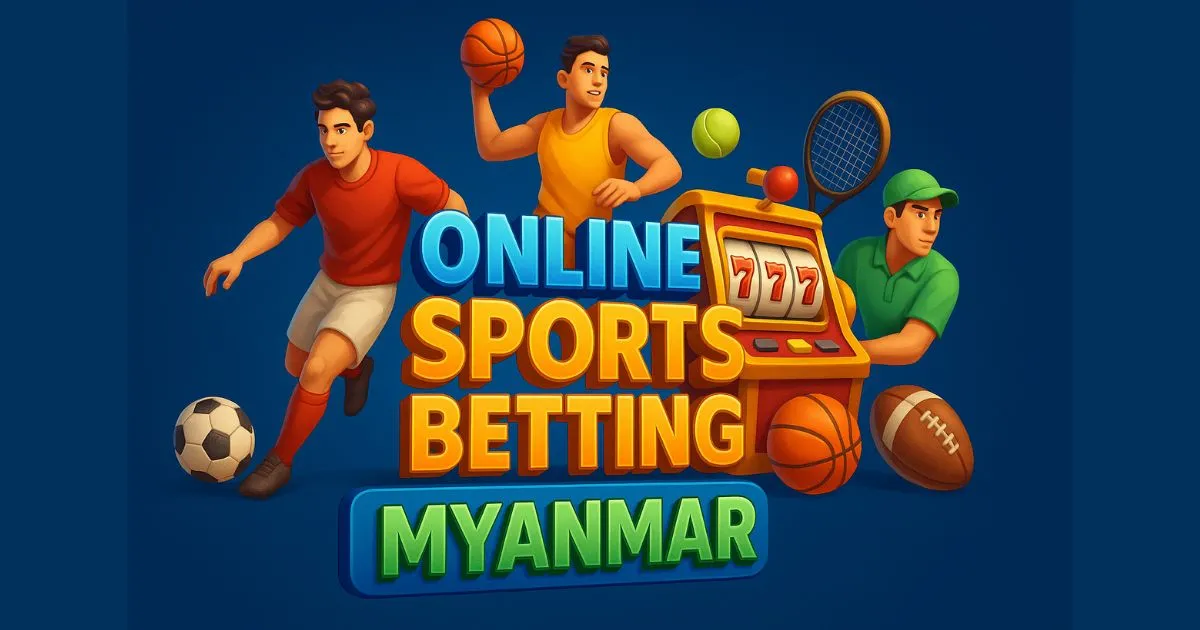Online Sports Betting Myanmar